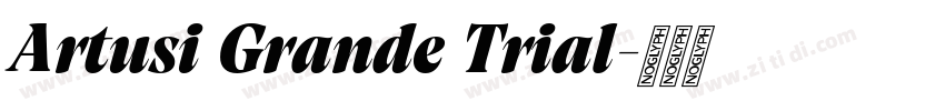 Artusi Grande Trial字体转换